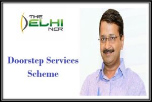 Delhi Doorstep Services Scheme [List] 2022