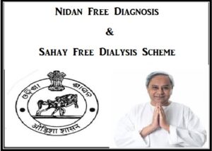 Nidan (Free Diagnosis) And Sahay (Free Dialysis) Scheme In Odisha